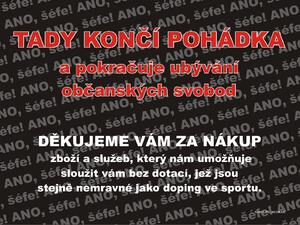Tado končí pohádka a pokračuje ubývání občanských svobod...